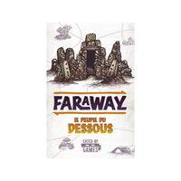 Extension - Faraway - le Peuple du Dessous