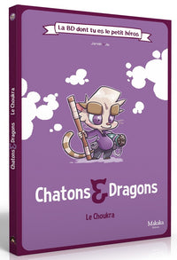 Chatons & Dragons - La BD dont tu es le Petit Héros